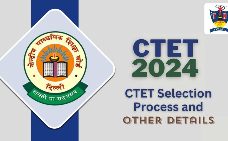 CTET Selection Process