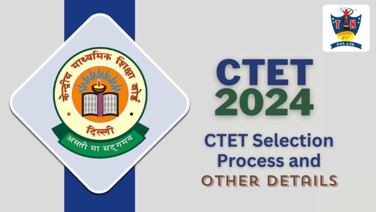 CTET Selection Process