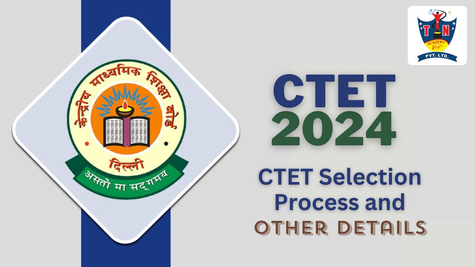 CTET Selection Process