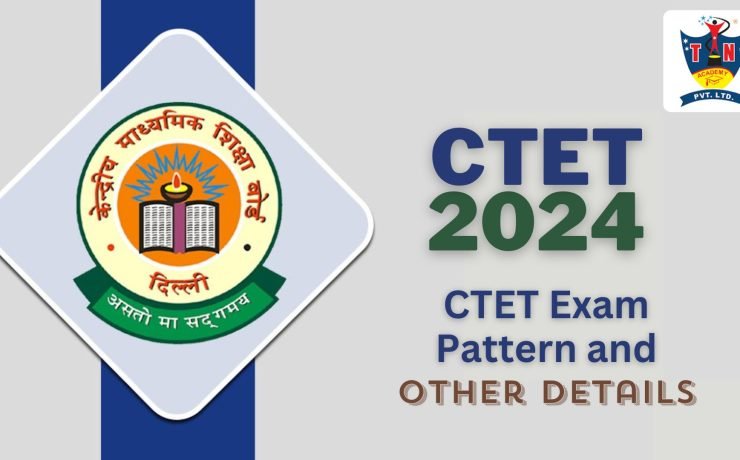 CTET Exam Pattern 2024