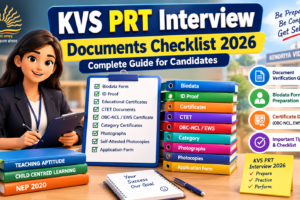 KVS PRT Interview Documents Checklist 2026 KVS PRT Interview Documents Checklist 2026