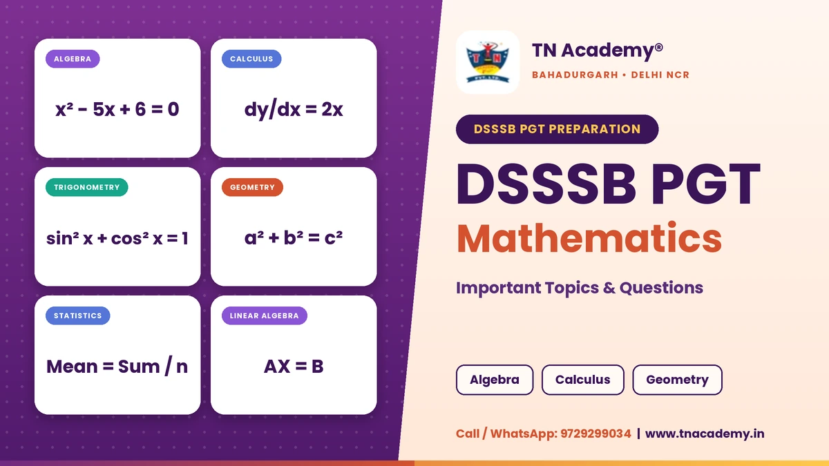 DSSSB PGT Mathematics: Important Topics and Practice Questions DSSSB PGT Mathematics: Important Topics and Practice Questions