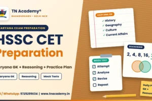 HSSC CET Preparation Strategy: Haryana GK, Reasoning and Practice Plan