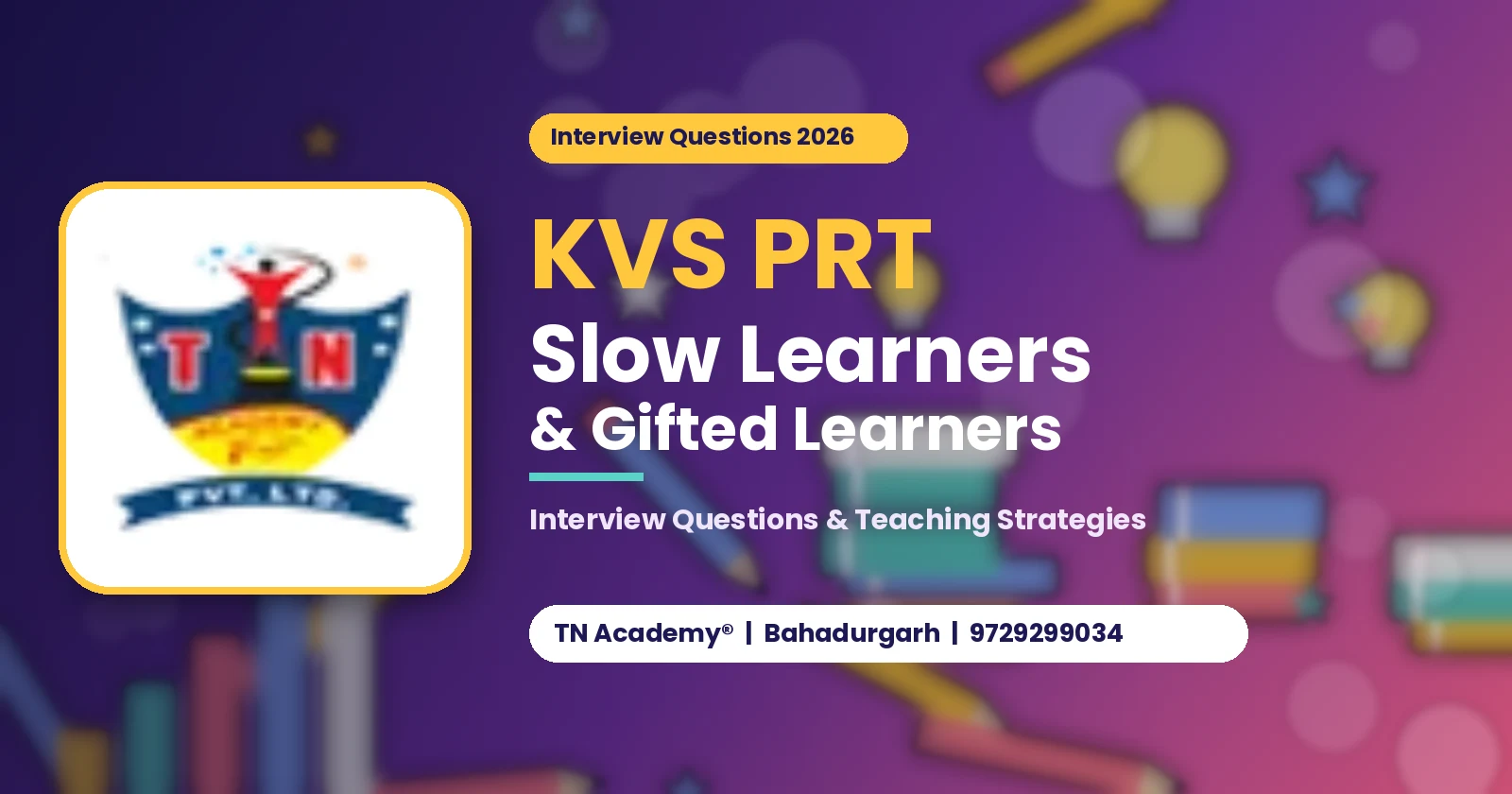 KVS PRT Slow Learners and Gifted Learners Interview Questions 2026